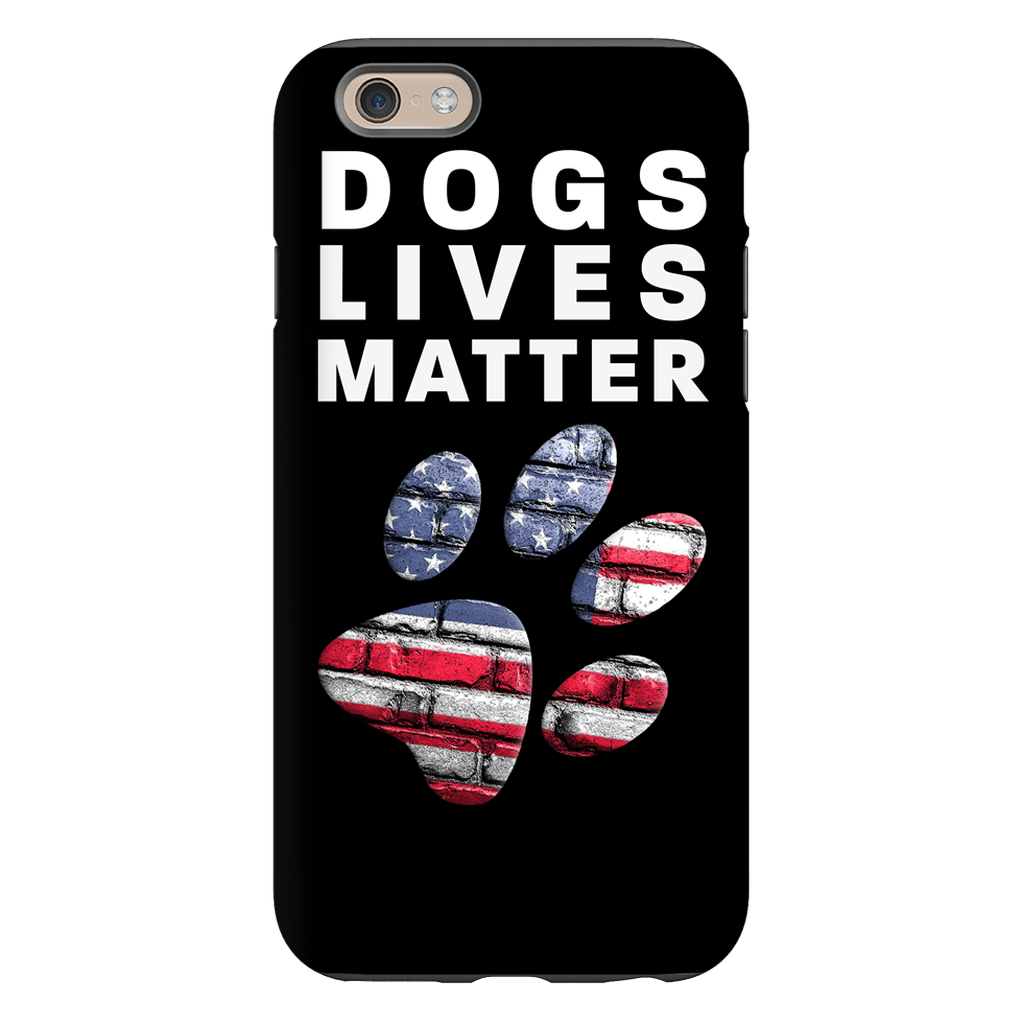 Dogs Lives Matter Phone Cases