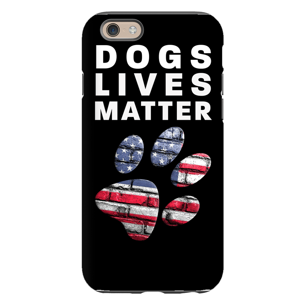 Dogs Lives Matter Phone Cases