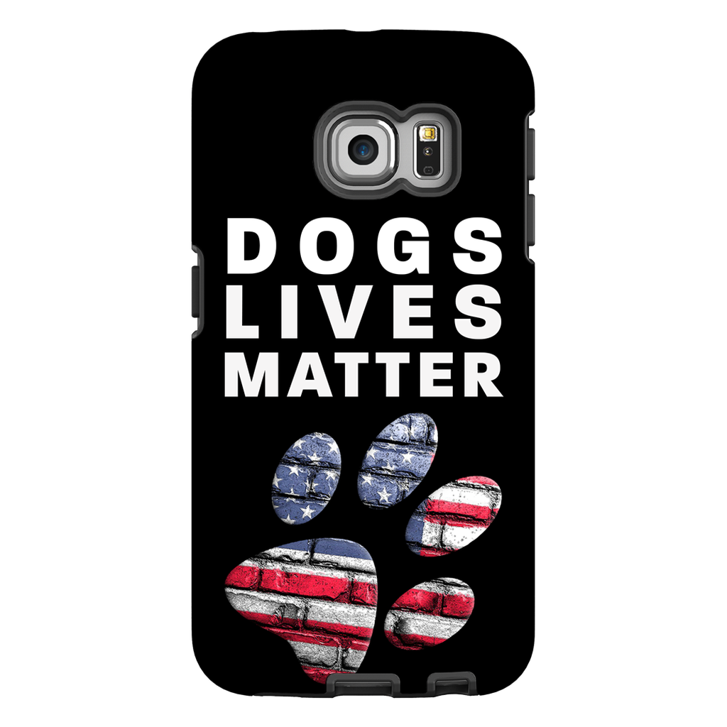 Dogs Lives Matter Phone Cases